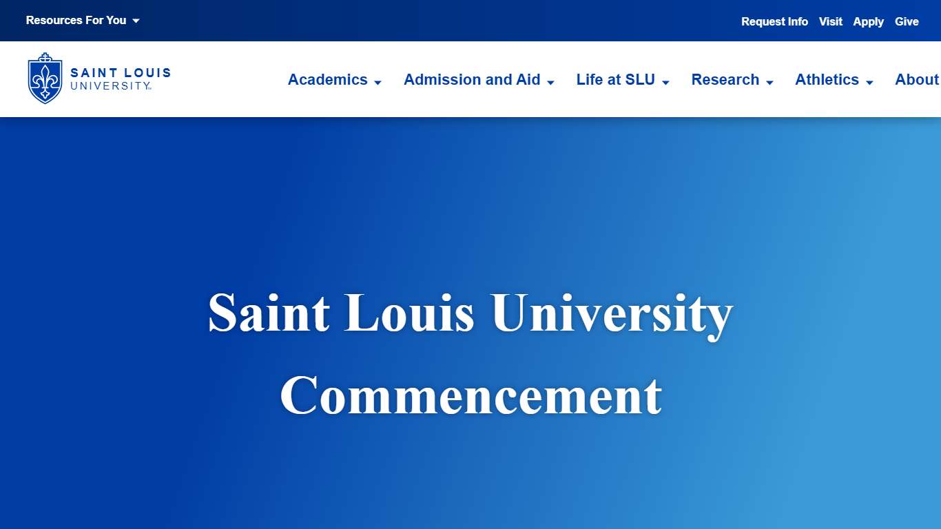 Saint Louis University Commencement : SLU - Saint Louis University